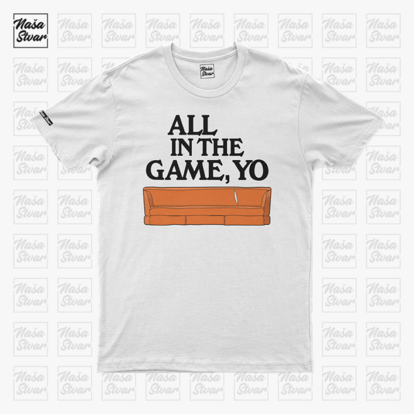 All In The Game Yo_bela Majica All in the Game, Yo