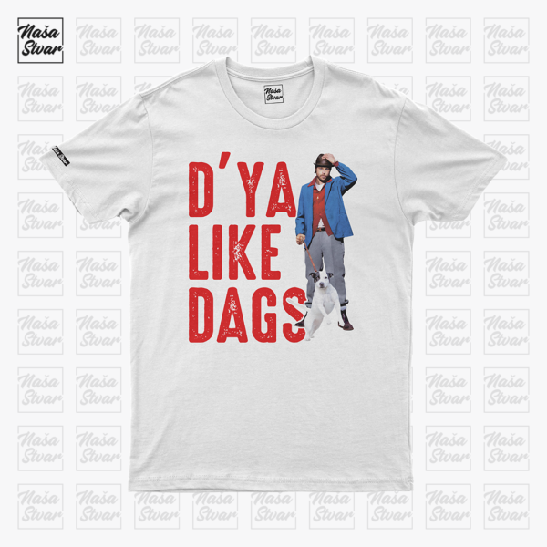 Dya Like Dags_bela Majica Dya Like Dags