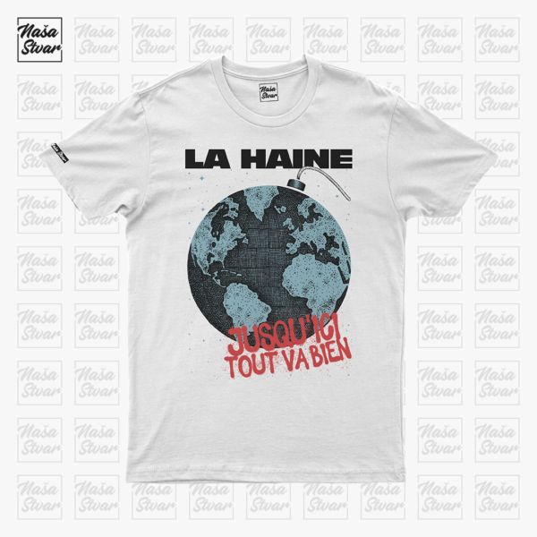 La Haine Earth_bela Majica Le Monde
