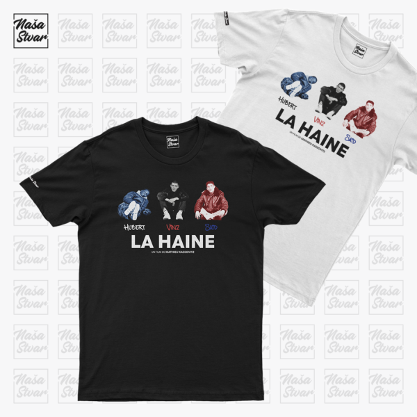 La Haine_obe Majica VHZ
