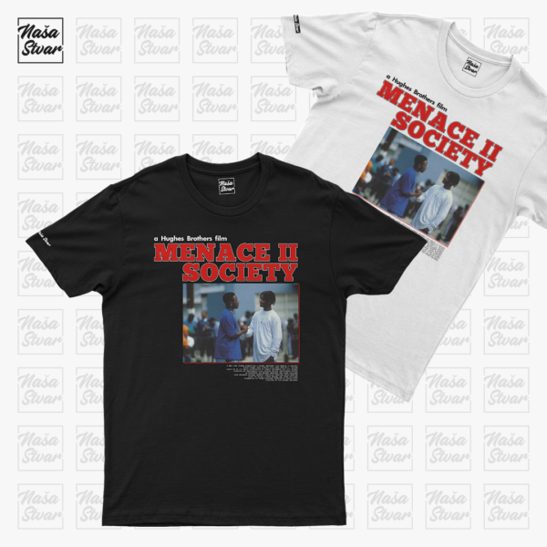 Menace II Society_obe Majica Meance II Society