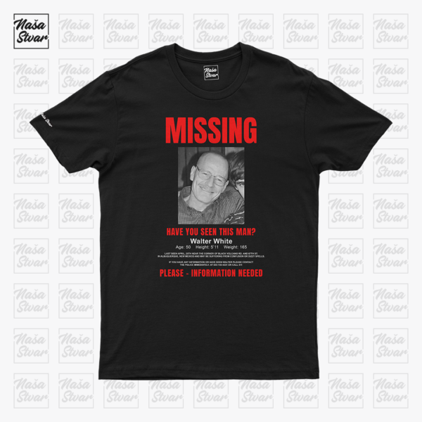 Missing Walter White_crna Majica Walter Missing
